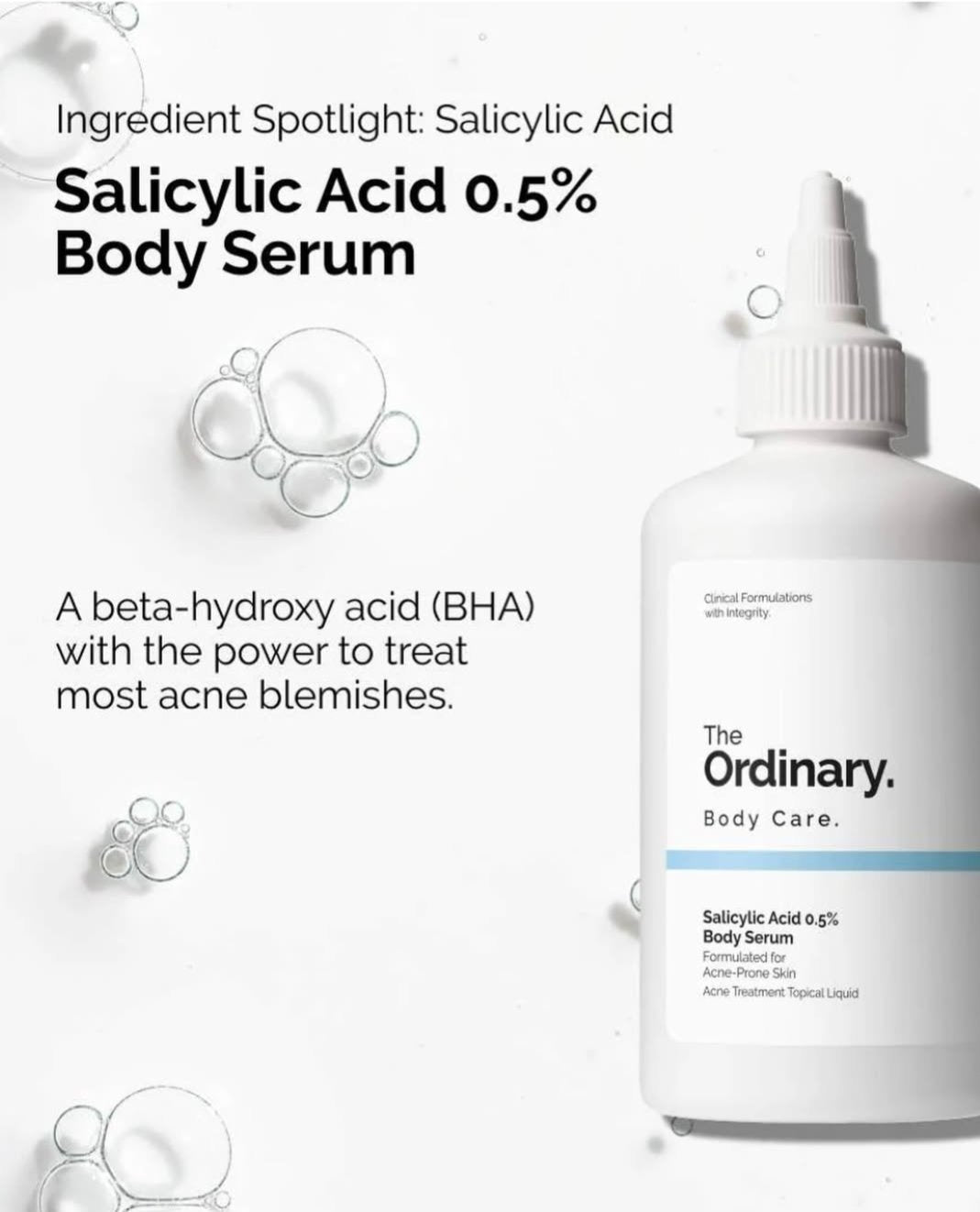 The ORDINARY SALICYLIC ACID 0.5% BODY SERUM 240 ML